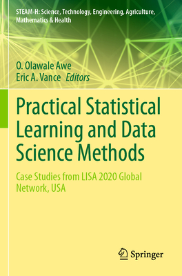 Practical Statistical Learning and Data Science Methods: Case Studies from Lisa 2020 Global Network, USA-cover