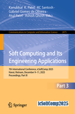 Soft Computing and Its Engineering Applications: 7th International Conference, Icsoftcomp 2025, Hanoi, Vietnam, December 9-11, 2025, Proceedings, Part-cover