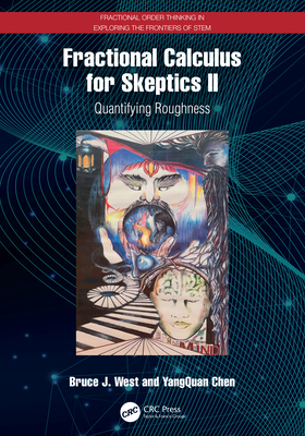 Fractional Calculus for Skeptics II: Quantifying Roughness-cover