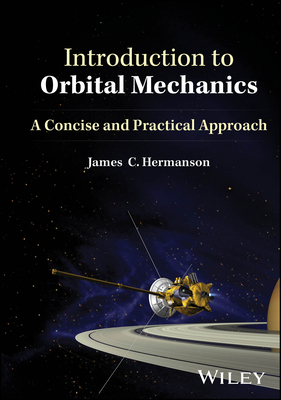 Introduction to Orbital Mechanics: A Concise and Practical Approach-cover