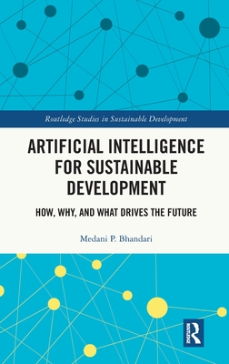 Artificial Intelligence for Sustainable Development: How, Why, and What Drives the Future-cover