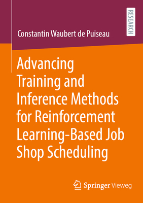 Advancing Training and Inference Methods for Reinforcement Learning-Based Job Shop Scheduling-cover