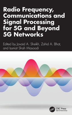 Radio Frequency, Communications and Signal Processing for 5G and Beyond 5G Networks-cover