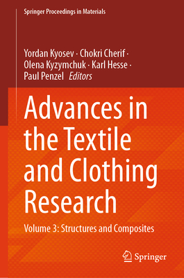 Advances in the Textile and Clothing Research: Volume 3: Structures and Composites-cover