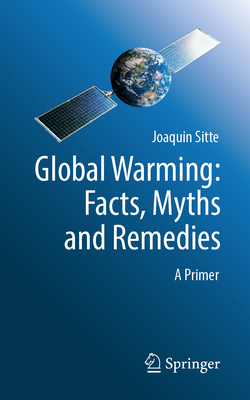 Global Warming: Facts, Myths and Remedies: A Primer-cover