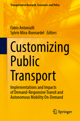 Customizing Public Transport: Implementations and Impacts of Demand-Responsive Transit and Autonomous Mobility On-Demand-cover