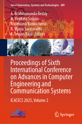 Proceedings of Sixth International Conference on Advances in Computer Engineering and Communication Systems: Icacecs 2025, Volume 2-cover