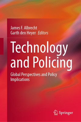 Technology and Policing: Global Perspectives and Policy Implications-cover