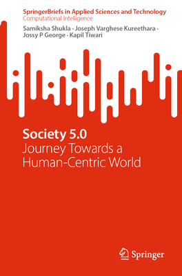 Society 5.0: Journey Towards a Human-Centric World-cover