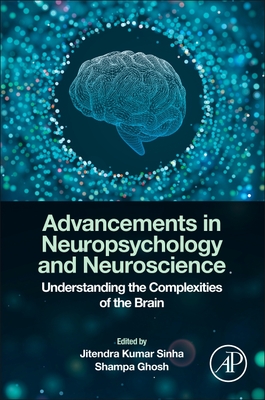 Advancements in Neuropsychology and Neuroscience: Understanding the Complexities of the Brain-cover