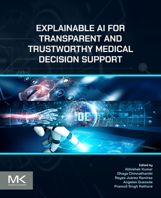 Explainable AI for Transparent and Trustworthy Medical Decision Support-cover