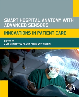 Smart Hospital Anatomy with Advanced Sensors: Innovations in Patient Care-cover