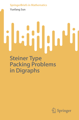 Steiner Type Packing Problems in Digraphs-cover