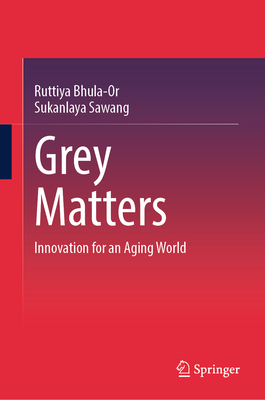 Grey Matters: Innovation for an Aging World-cover