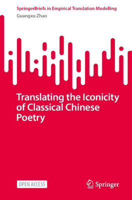 Translating the Iconicity of Classical Chinese Poetry-cover