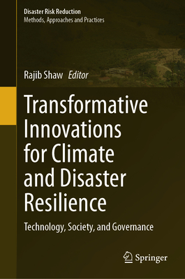 Transformative Innovations for Climate and Disaster Resilience: Technology, Society, and Governance-cover