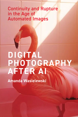 Digital Photography After AI: Continuity and Rupture in the Age of Automated Images-cover