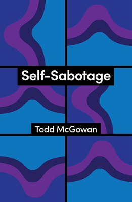 Self-Sabotage: How We Try Not to Flourish-cover