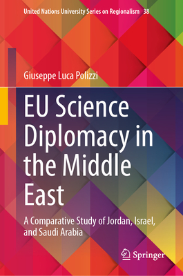 EU Science Diplomacy in the Middle East: A Comparative Study of Jordan, Israel, and Saudi Arabia-cover