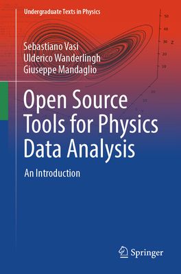 Open Source Tools for Physics Data Analysis: An Introduction-cover