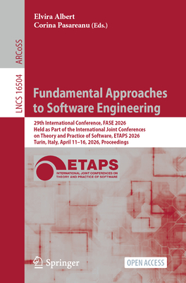 Fundamental Approaches to Software Engineering: 29th International Conference, Fase 2026, Held as Part of the International Joint Conferences on Theor-cover