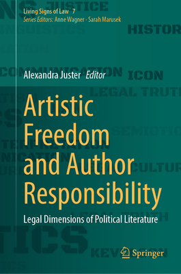 Artistic Freedom and Author Responsibility: Legal Dimensions of Political Literature-cover