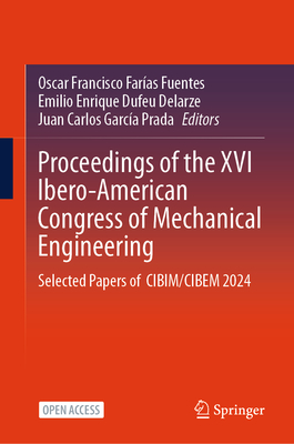 Proceedings of the XVI Ibero-American Congress of Mechanical Engineering: Selected Papers of Cibim / Cibem 2024-cover