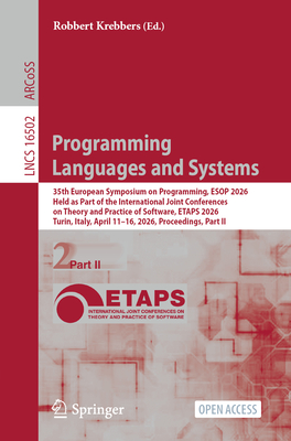 Programming Languages and Systems: 35th European Symposium on Programming, ESOP 2026, Held as Part of the International Joint Conferences on Theory an-cover