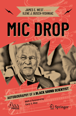 MIC Drop: Autobiography of a Black Sound Scientist-cover