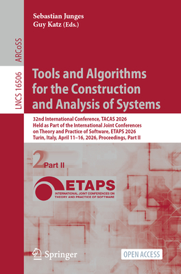 Tools and Algorithms for the Construction and Analysis of Systems: 32nd International Conference, Tacas 2026, Held as Part of the International Joint-cover