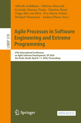 Agile Processes in Software Engineering and Extreme Programming: 27th International Conference on Agile Software Development, XP 2026, São Paulo, Braz-cover