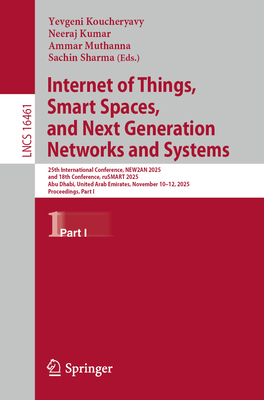 Internet of Things, Smart Spaces, and Next Generation Networks and Systems: 25th International Conference, New2an 2025, and 18th Conference, Rusmart 2-cover
