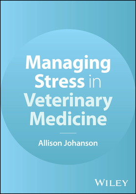 Managing Stress in Veterinary Medicine-cover