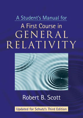 A Student's Manual for A First Course in General Relativity, Third Edition-cover