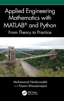 Applied Engineering Mathematics with Matlab(r) and Python: From Theory to Practice-cover