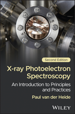 X-Ray Photoelectron Spectroscopy: An Introduction to Principles and Practices-cover