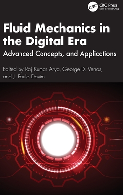 Fluid Mechanics in the Digital Era: Advanced Concepts and Applications-cover