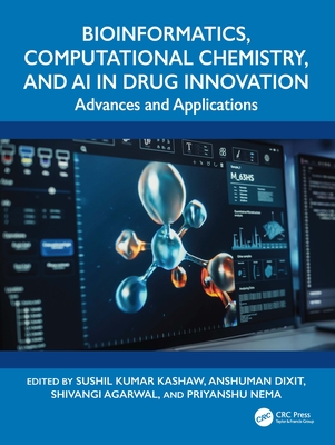 Bioinformatics, Computational Chemistry, and AI in Drug Innovation: Advances and Applications-cover