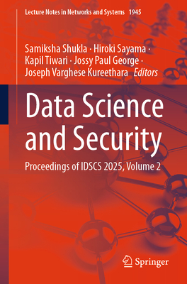 Data Science and Security: Proceedings of Idscs 2025, Volume 2-cover
