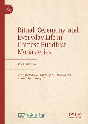 Ritual, Ceremony, and Everyday Life in Chinese Buddhist Monasteries-cover