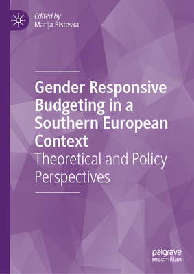 Gender Responsive Budgeting in a Southern European Context: Theoretical and Policy Perspectives-cover