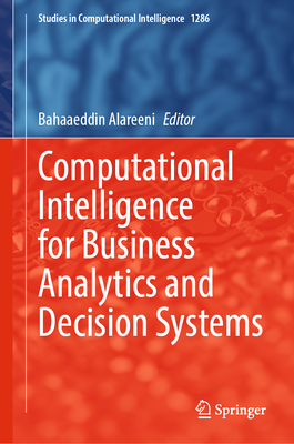 Computational Intelligence for Business Analytics and Decision Systems-cover