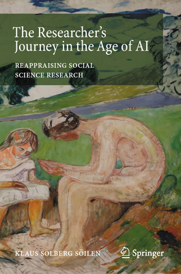 The Researcher's Journey in the Age of AI: Reappraising Social Science Research-cover
