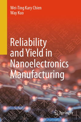 Reliability and Yield in Nanoelectronics Manufacturing-cover
