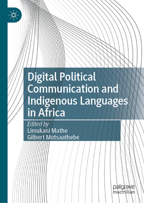 Digital Political Communication and Indigenous Languages in Africa-cover
