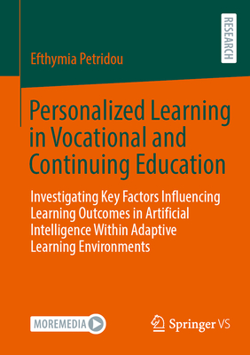 Personalized Learning in Vocational and Continuing Education: Investigating Key Factors Influencing Learning Outcomes in Artificial Intelligence Withi-cover