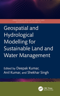 Geospatial and Hydrological Modelling for Sustainable Land and Water Management-cover