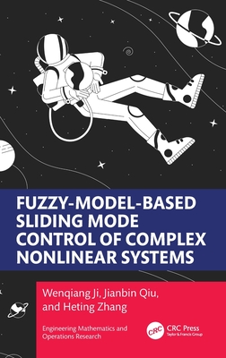 Fuzzy Model-Based Sliding Mode Control of Complex Nonlinear Systems-cover