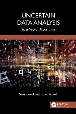 Uncertain Data Analysis: Fuzzy Vector Algorithms-cover