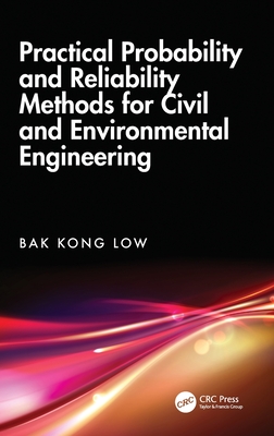 Practical Probability and Reliability Methods for Civil and Environmental Engineering-cover